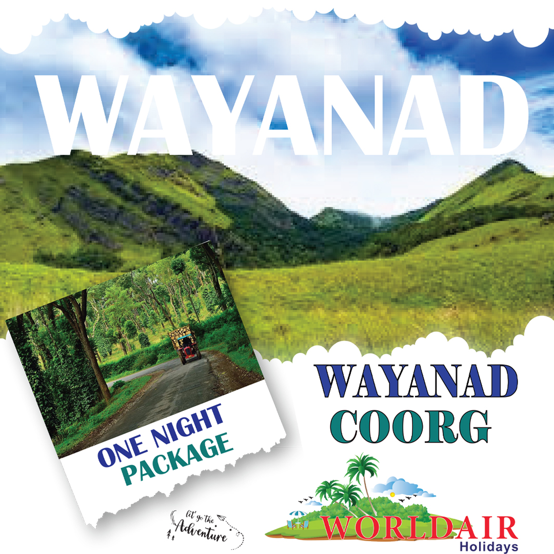 WAYANAD,COORG,ONE NIGHT PACKAGE